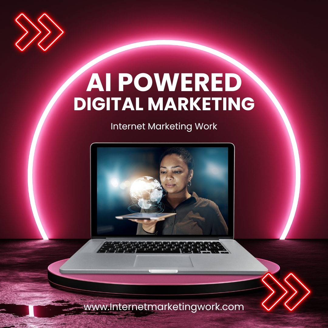 ai powered digital marketing, internet marketing work